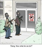 We all know that this is what happens when BG's see these &quot;No Guns&quot; signs, right?